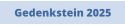 Gedenkstein 2025