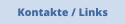Kontakte / Links