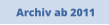 Archiv ab 2011