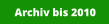 Archiv bis 2010